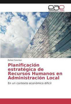 portada Planificación estratégica de Recursos Humanos en Administración Local: En un contexto económico difícil
