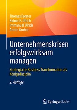 portada Unternehmenskrisen Erfolgswirksam Managen: Strategische Business Transformation als Königsdisziplin (in German)