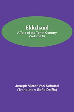 portada Ekkehard; A Tale of the Tenth Century (Volume ii) (en Inglés)