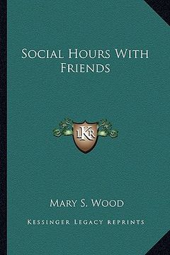 portada social hours with friends (en Inglés)