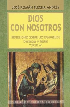 portada Dios con nosotros: Reflexiones sobre los Evangelios. Domingos y festivos. Ciclo A (Grandes firmas Edibesa) (in Spanish)
