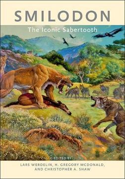 portada Smilodon: The Iconic Sabertooth (Hardback) (en Inglés)