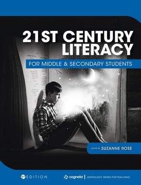 portada 21st Century Literacy for Middle and Secondary Students (in English)