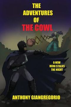 portada The Adventures of the Cowl (en Inglés)
