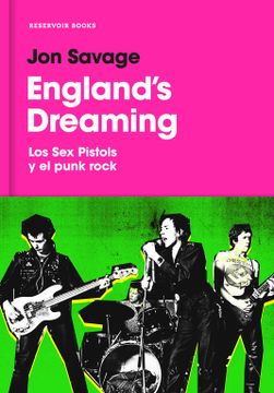 portada England's Dreaming: Sex Pistols y el Punk Rock