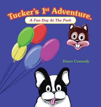 portada Tucker's 1St Adventure.: A Fun Day at the Park (in English)