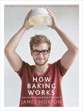 portada How Baking Works: …And what to do if it doesn’t