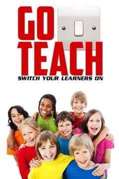 portada Go Teach: Switch Your Learner's On