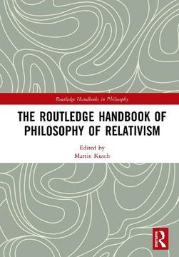portada The Routledge Handbook of Philosophy of Relativism (en Inglés)