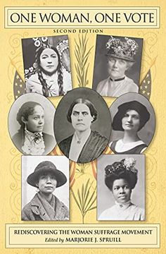 portada One Woman, one Vote: Rediscovering the Woman Suffrage Movement (en Inglés)