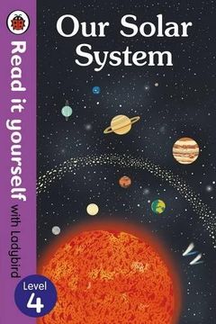 portada Our Solar System - Read It Yourself with Ladybird Level 4