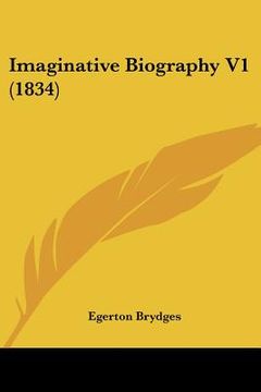 portada imaginative biography v1 (1834) (en Inglés)