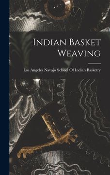 portada Indian Basket Weaving (en Inglés)
