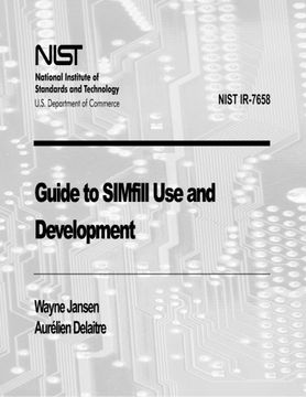 portada Guide to SIMfill Use and Devlopment (NIST IR-7658)