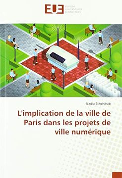 portada L`Implication de la Ville de Paris Dans les Projets de Ville Numérique (en Francés)