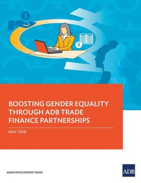 portada Boosting Gender Equality Through adb Trade Finance Partnerships (in English)