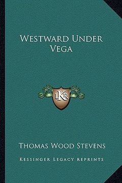 portada westward under vega (in English)