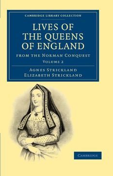 portada Lives of the Queens of England From the Norman Conquest 8 Volume Paperback Set: Lives of the Queens of England From the Norman Conquest - Volume 2. - British and Irish History, General) (in English)
