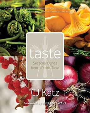 portada Taste: Seasonal Dishes From a Prairie Table (en Inglés)