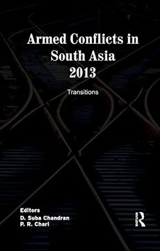 portada Armed Conflicts in South Asia 2013: Transitions (en Inglés)