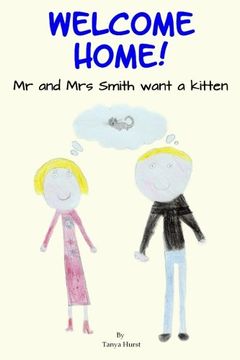 portada Welcome Home!: Mr and Mrs Smith want a kitten