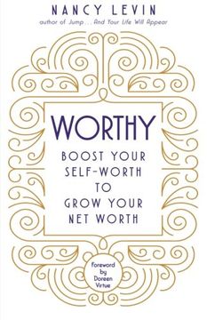 portada Worthy: Boost Your Self-Worth to Grow Your net Worth (en Inglés)