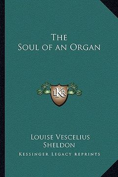 portada the soul of an organ (en Inglés)