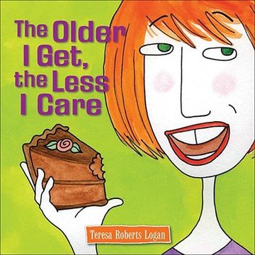 portada the older i get, the less i care (en Inglés)