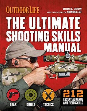 portada The Ultimate Shooting Skills Manual: 2020 Paperback Outdoor Life Ammo Rifles Pistols AR Shotguns Firearms (en Inglés)