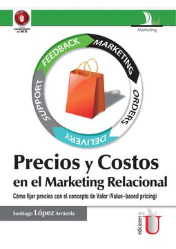 portada Precios y costos en el marketing relacional, cómo fijar precios con el concepto de valor (Value-based pricing)