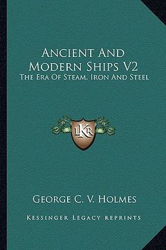 portada ancient and modern ships v2: the era of steam, iron and steel