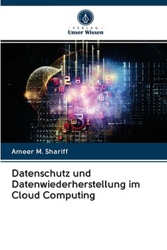 portada Datenschutz und Datenwiederherstellung im Cloud Computing (en Alemán)
