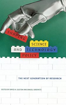 portada Shaping Science and Technology Policy: The Next Generation of Research (Science & Technology in Society) (en Inglés)