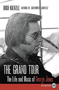 portada The Grand Tour: The Life and Music of George Jones