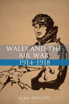 portada Wales and the Air War, 1914-1918 (in English)