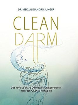portada Clean Darm: Das Revolutionäre Darmsanierungsprogramm Nach den Clean-Prinzipien (libro en Alemán)