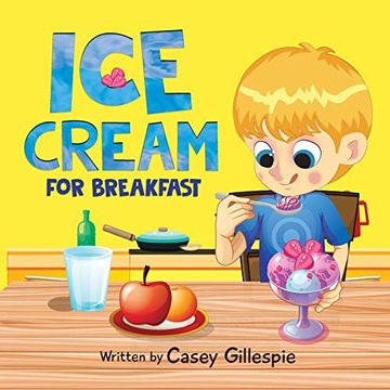 portada Ice Cream for Breakfast (en Inglés)