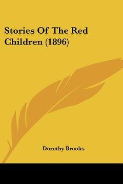 portada stories of the red children (1896) (en Inglés)