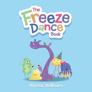 portada The Freeze Dance Book (en Inglés)