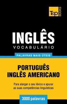 portada Vocabulário Português-Inglês americano - 3000 palavras mais úteis (in Portuguese)