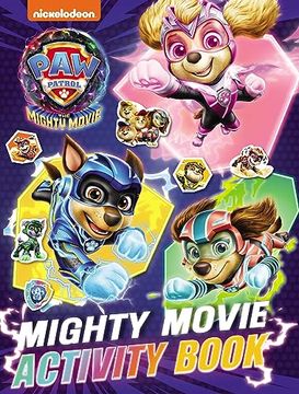 portada Paw Patrol Mighty Movie Sticker Activity Book: The Official Mighty Movie Illustrated Sticker Activity Book of the Second hit Moviel! Perfect for Children Aged 3, 4, 5 Years