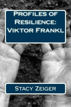 portada Profiles of Resilience: Viktor Frankl: Volume 8