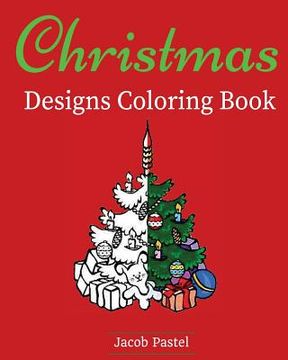 portada Christmas Designs Coloring Book: Christmas Coloring (en Inglés)
