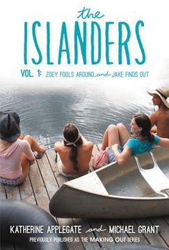 portada The Islanders: Volume 1: Zoey Fools Around and Jake Finds out (en Inglés)