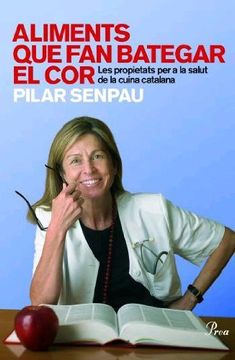 portada Aliments que fan Bategar el Cor: Les Propietats per a la Salut de la Cuina Catalana (Fora Col·Lec) (in Catalá)
