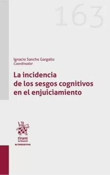 portada La Incidencia de los Sesgos Cognitivo en el Enjuiciamiento
