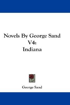 portada novels by george sand v4: indiana (en Inglés)