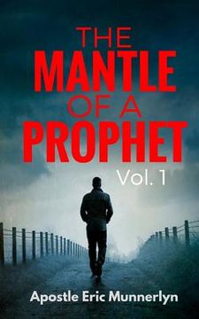 portada The Mantle of a Prophet (en Inglés)