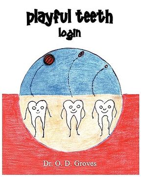portada playful teeth: login (en Inglés)