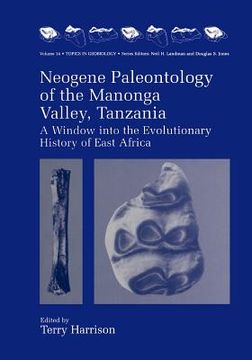 portada neogene, paleontology of the manonga valley, tanzania: a window into the evolutionary history of east africa (in English)
